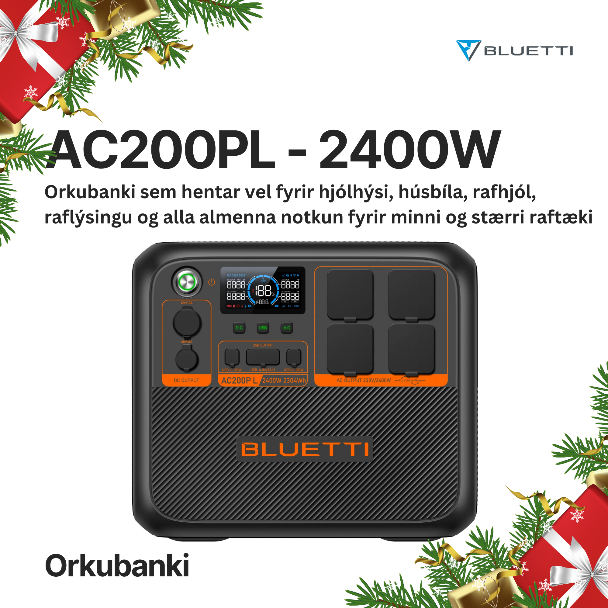BLUETTI AC200PL ORKUBANKI - 2400W - 2304Wh