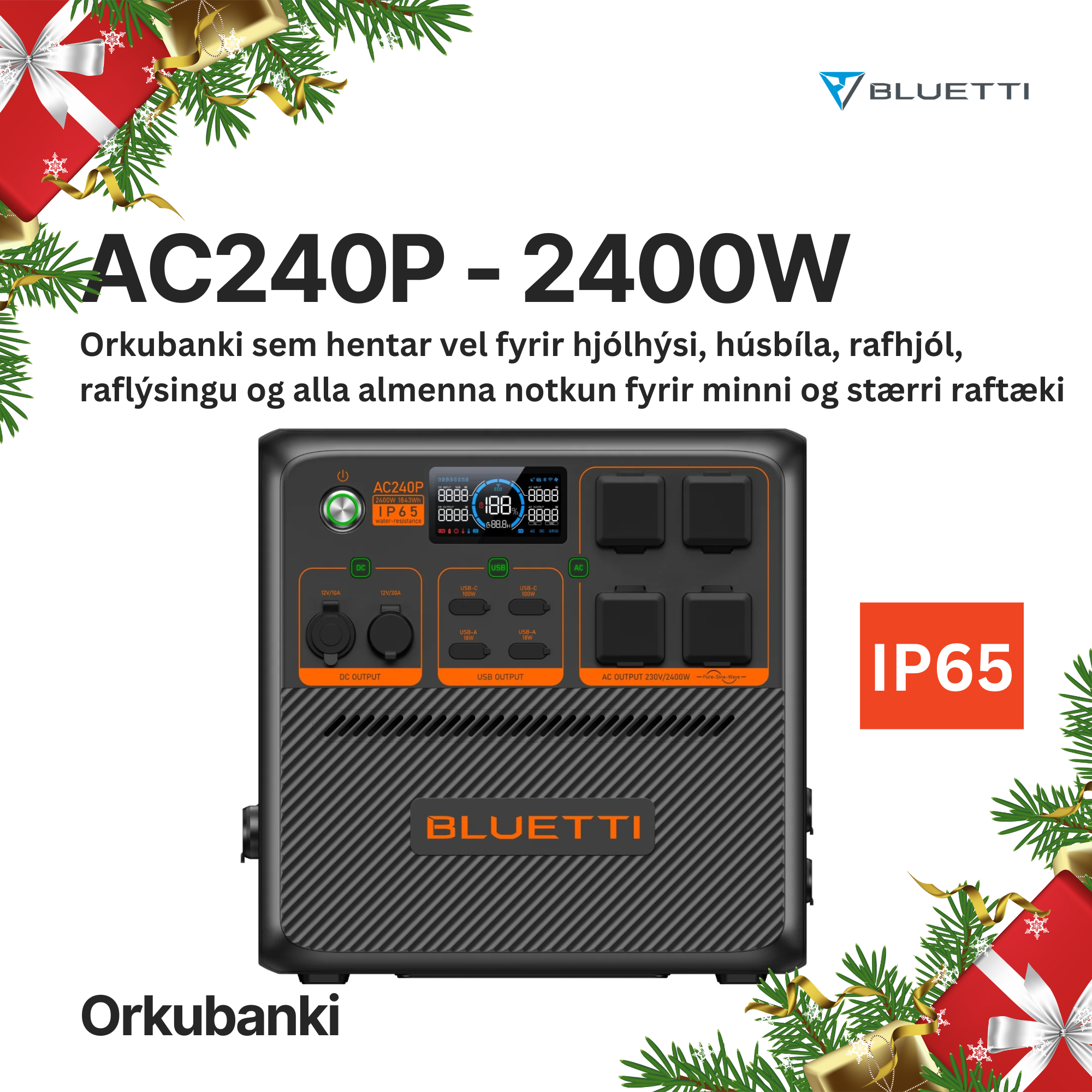 BLUETTI AC240P ORKUBANKI - 2400W - 1.843Wh - VARA HÆTTIR