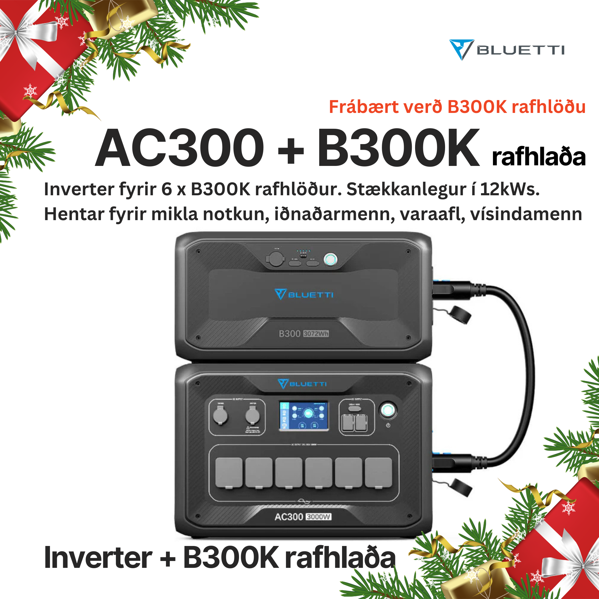BLUETTI AC300 INVERTER + B300K RAFHLAÐA - TILBOÐ