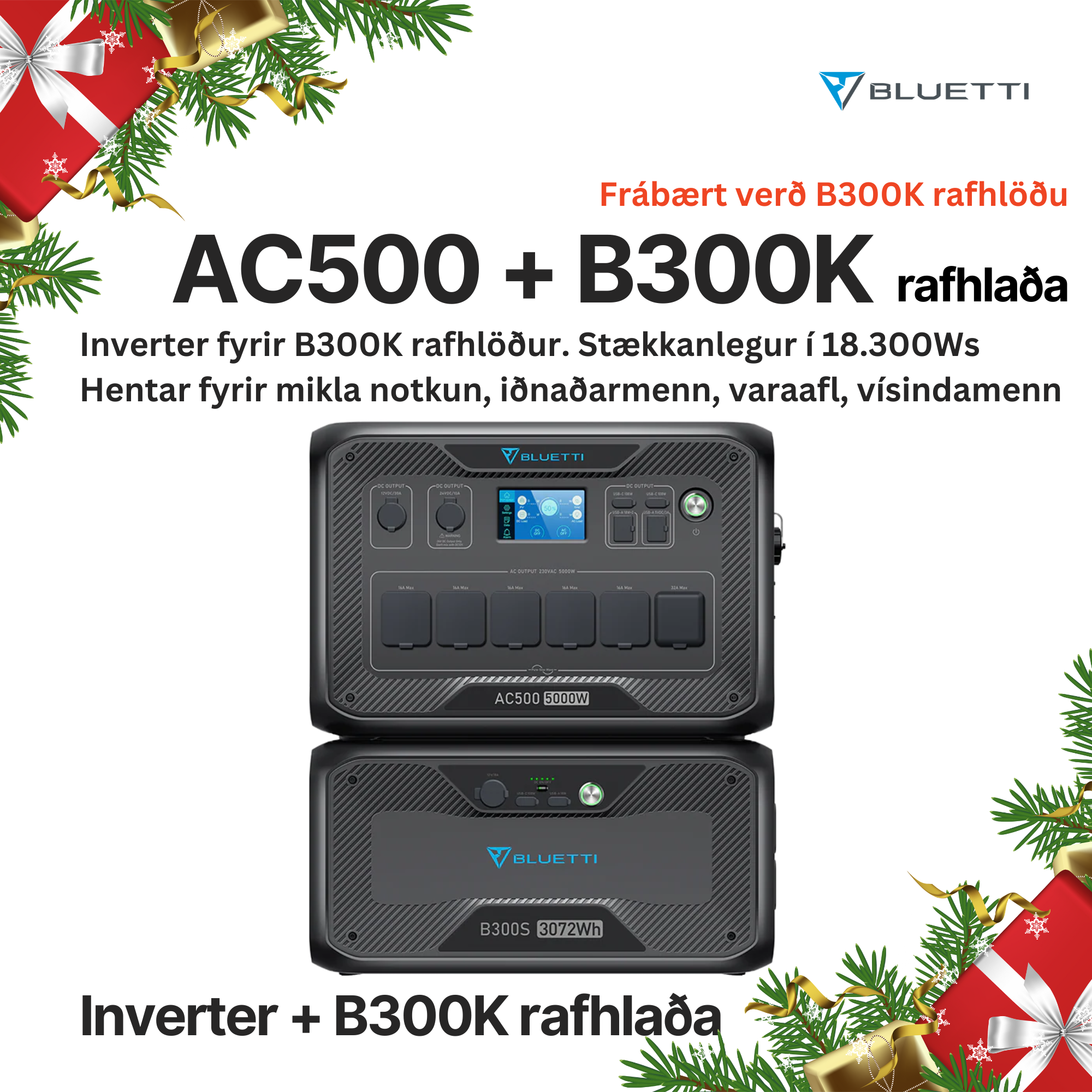 BLUETTI AC500 INVERTER + B300K RAFHLAÐA - TILBOÐ
