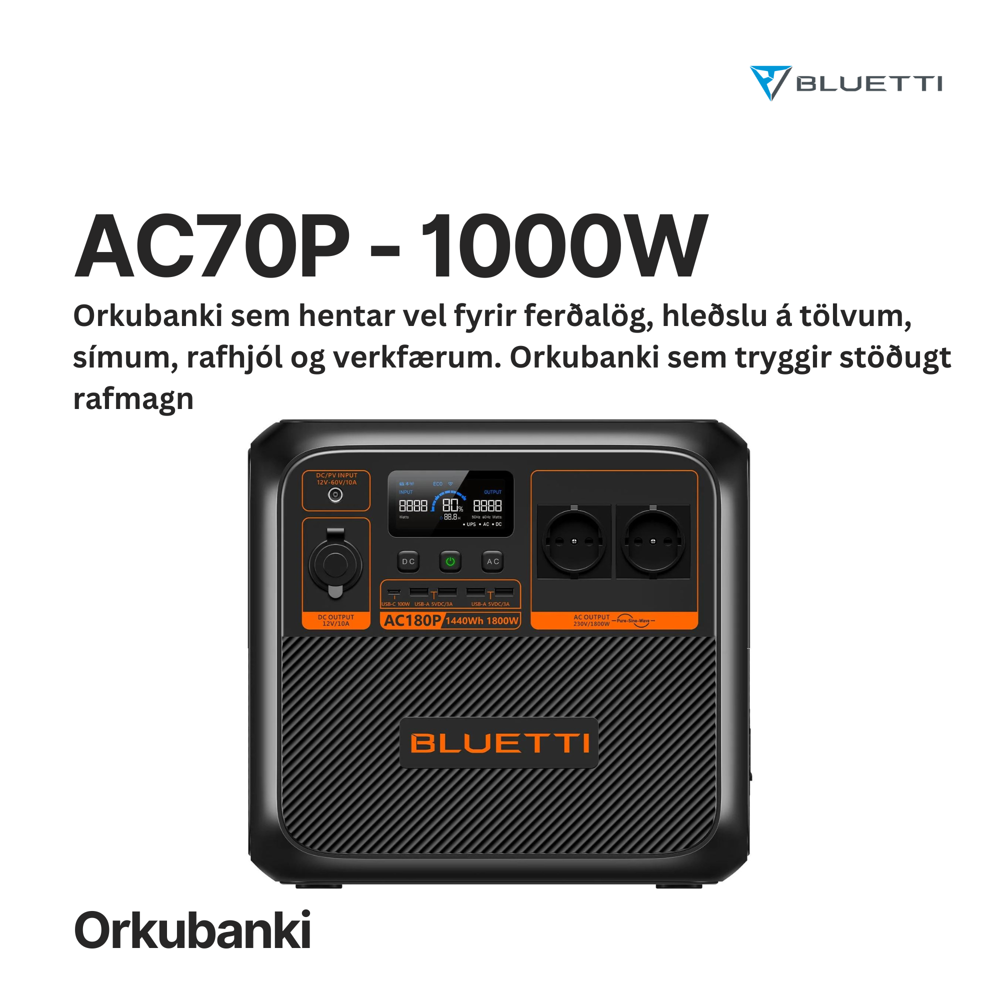 BLUETTI AC70P ORKUBANKI - 1000W