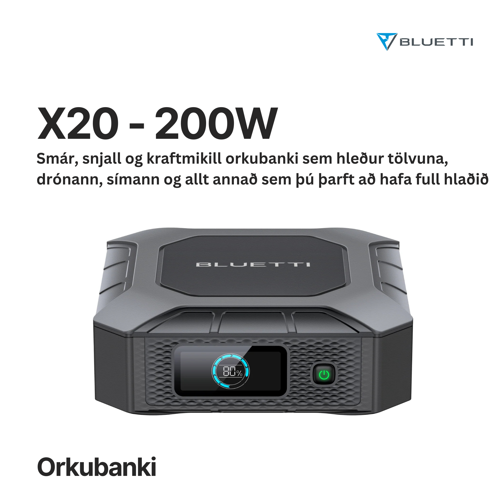 BLUETTI X20 ORKUBANKI - 200W - 1.843Wh