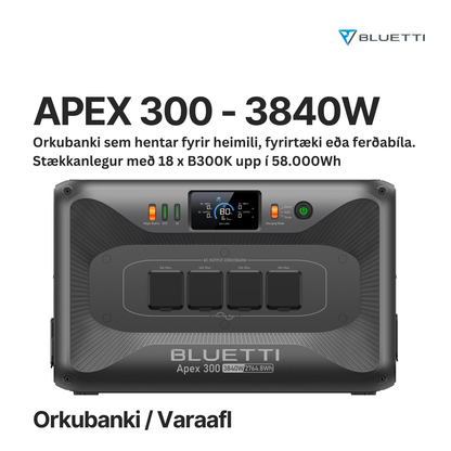 BLUETTI APEX300 - 3800W - Varaafl og orka fyrir heimili og fyrirtæki
