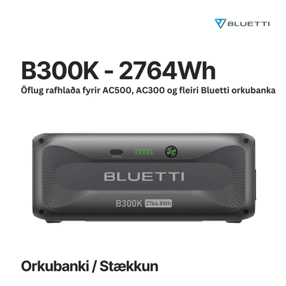 BLUETTI B300K ORKUBANKI - STÆKKUN