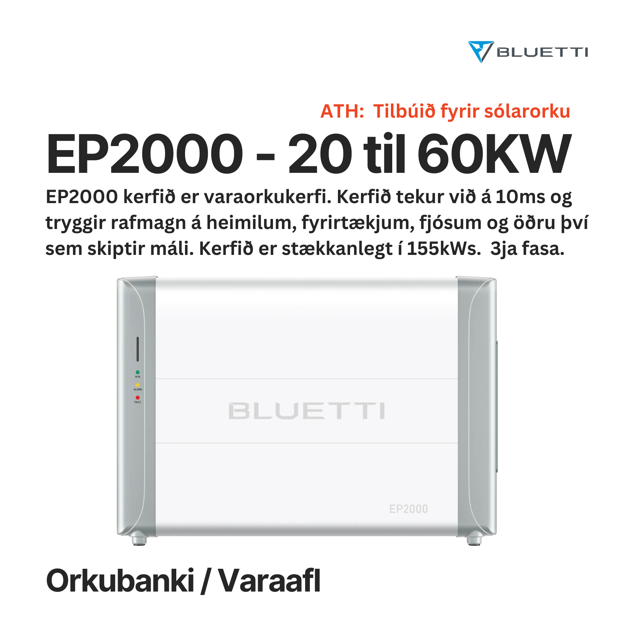 BLUETTI EP2000 VARAORKUKERFI FYRIR HEIMILI OG FYRIRTÆKI