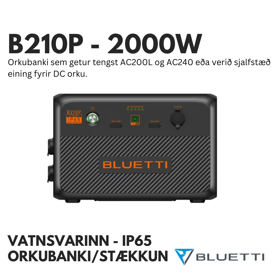 BLUETTI B210P ORKUBANKI - STÆKKUN - VATNSVARINN - IP65