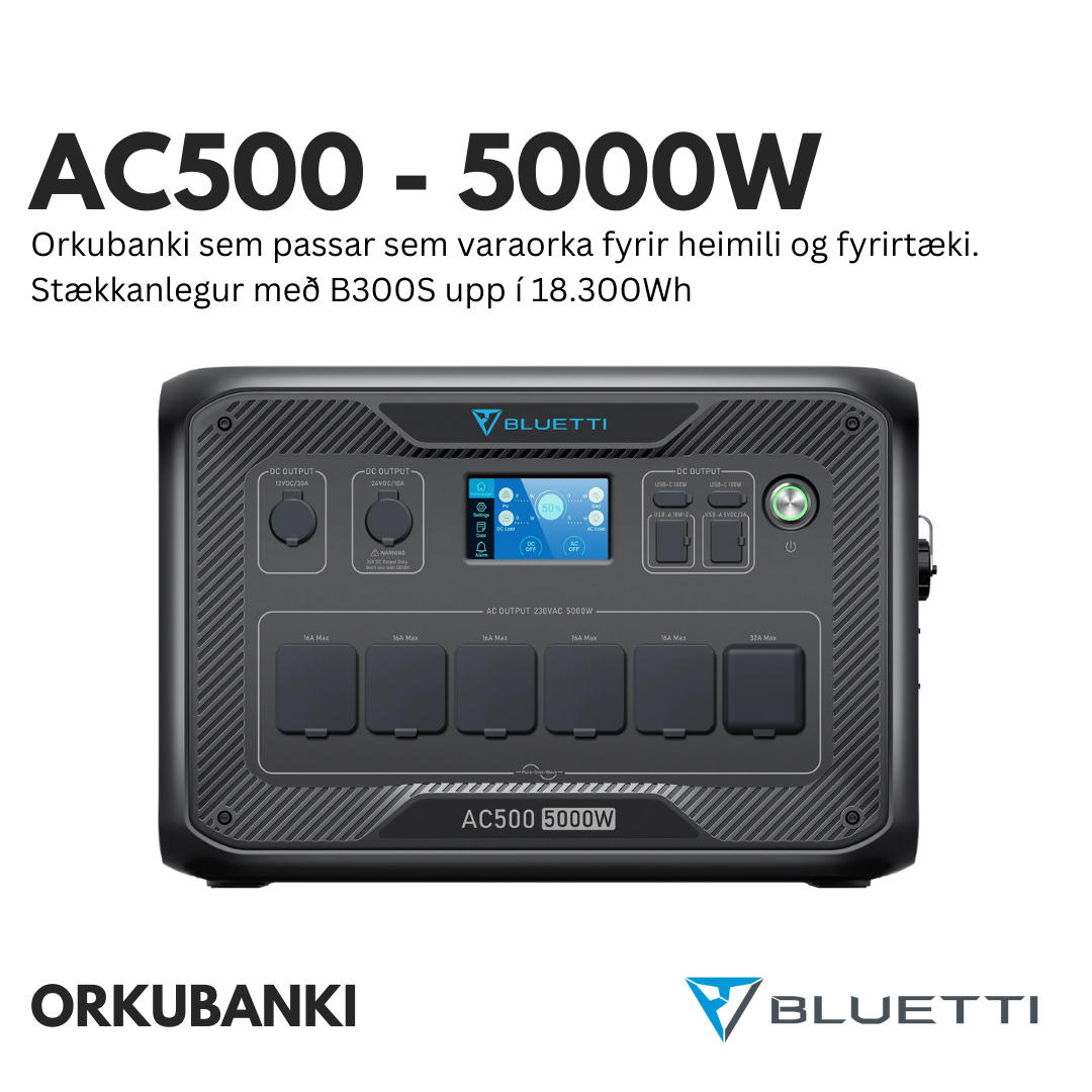 BLUETTI AC500 ORKUBANKI - VARAAFL / ORKA FYRIR HEIMILI OG FYRIRTÆKI