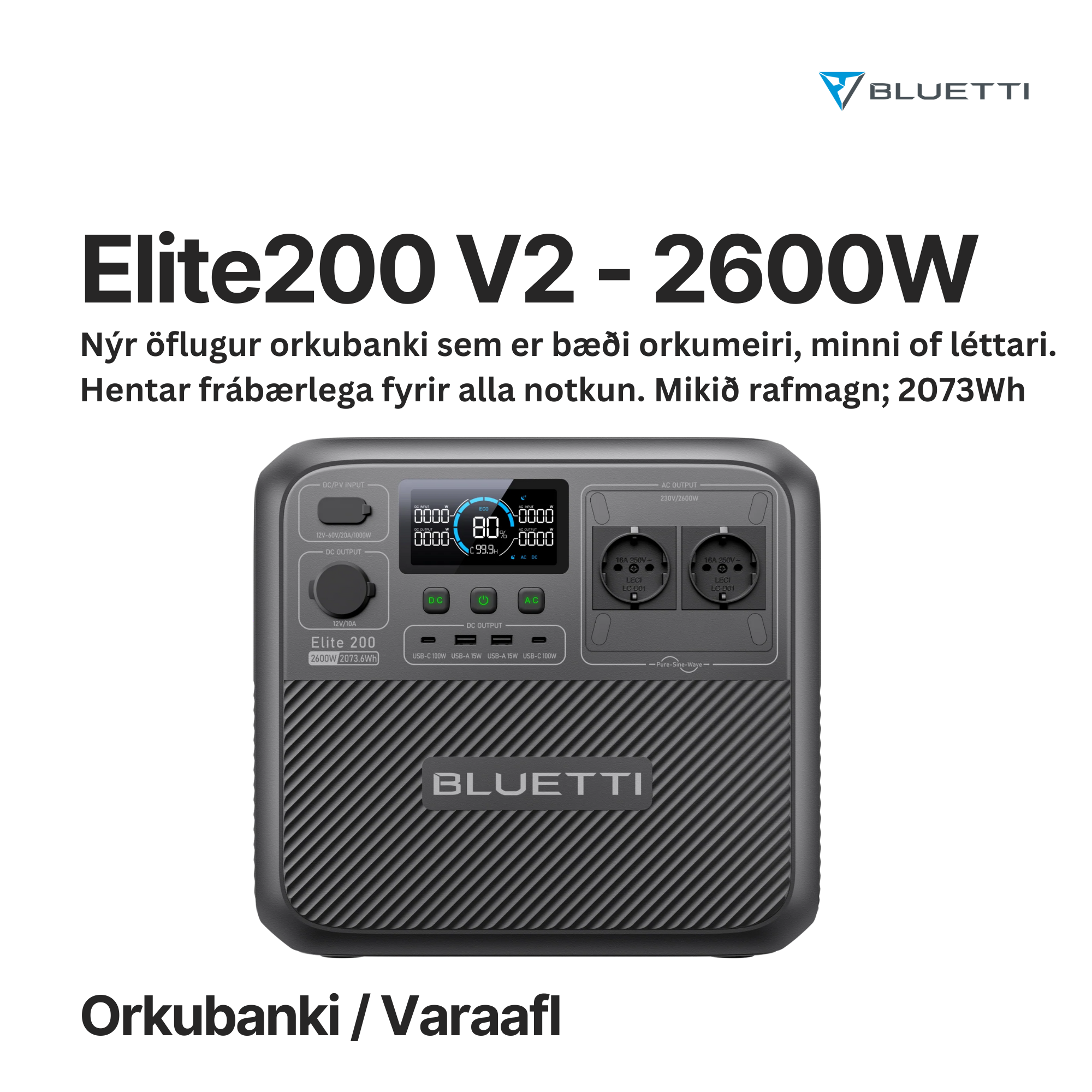 NÝTT!! BLUETTI Elite 200 V2 ORKUBANKI - 2600W 2073Wh